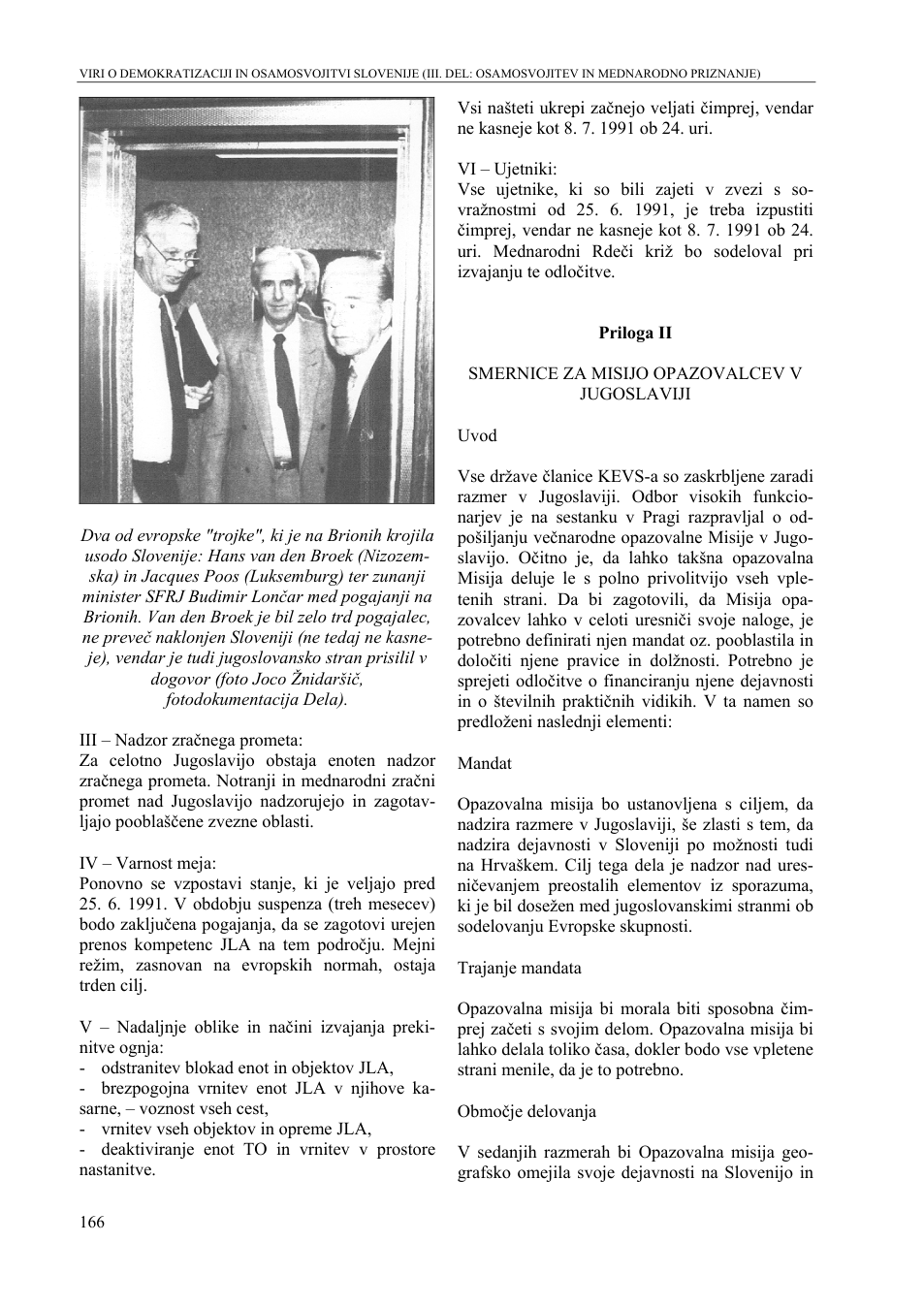 Trojka ES in zvezni zunanji minister