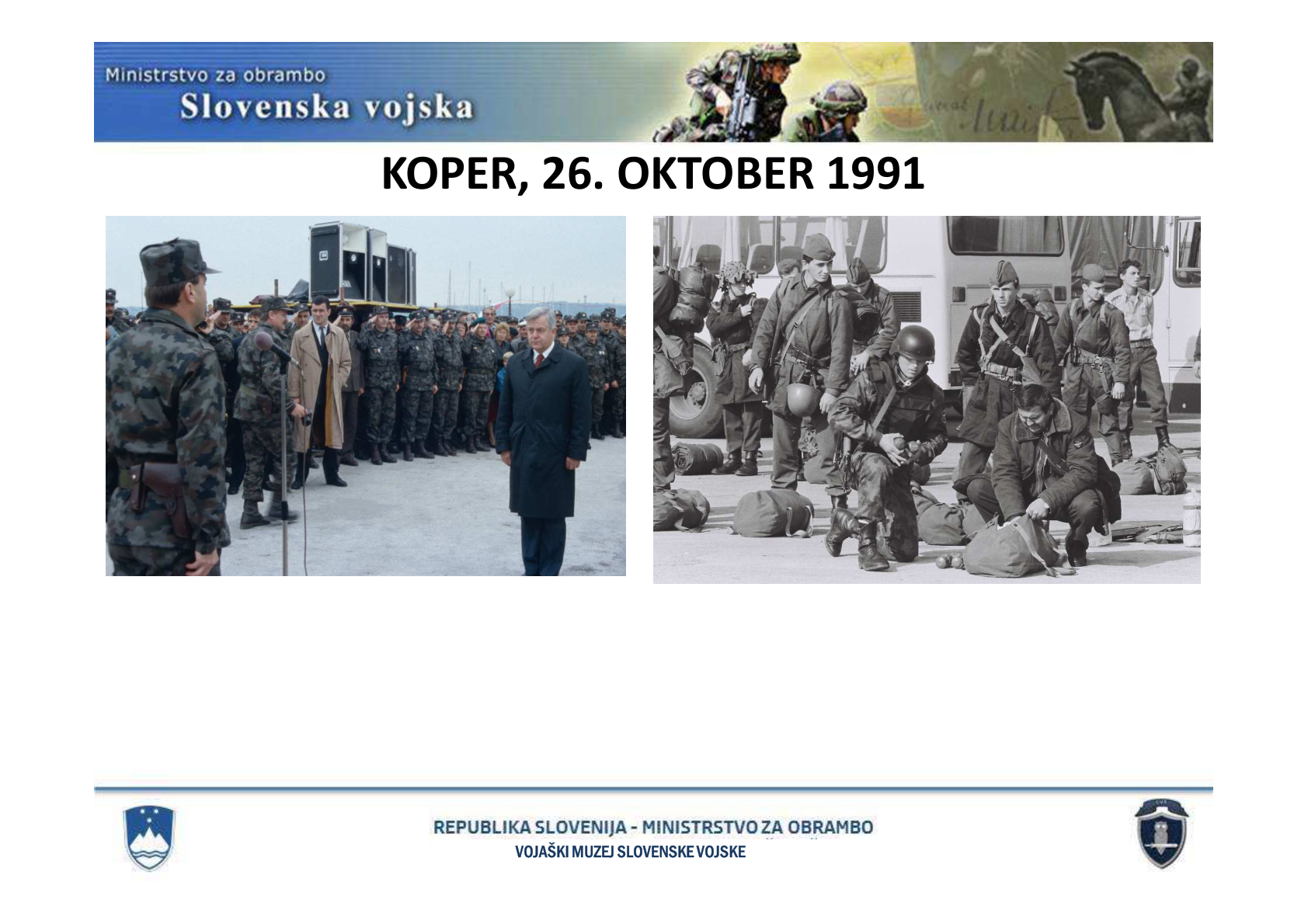 Koprski zaključek umika JLA